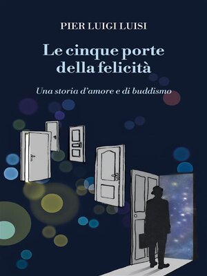 cover image of Le cinque porte della felicità